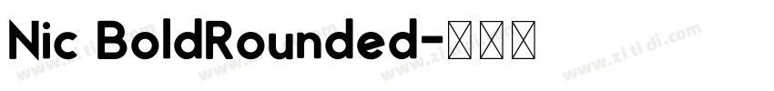 Nic BoldRounded字体转换